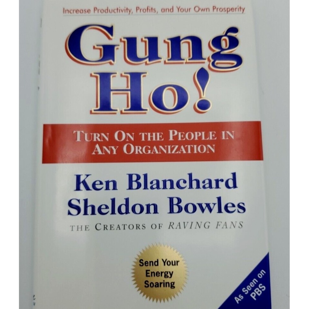 Gung Ho! Business Self Development Book By Ken Blanchard & Sheldon Bowles - Picture 1 of 16